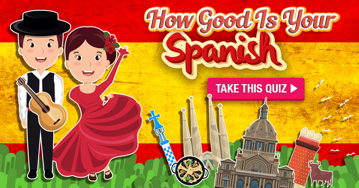 how-good-is-your-spanish