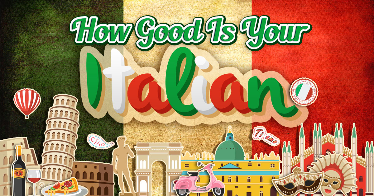 Italian Language Quiz 🇮🇹! How Good Is Your Italian?