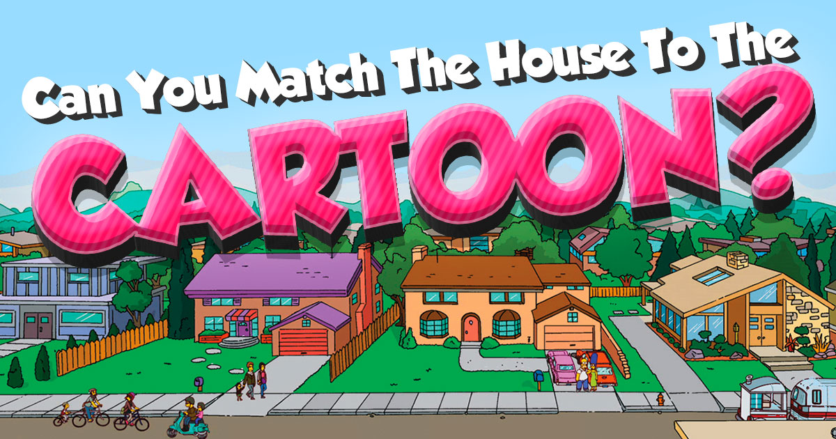 Can You Match the House to the Cartoon? Quiz