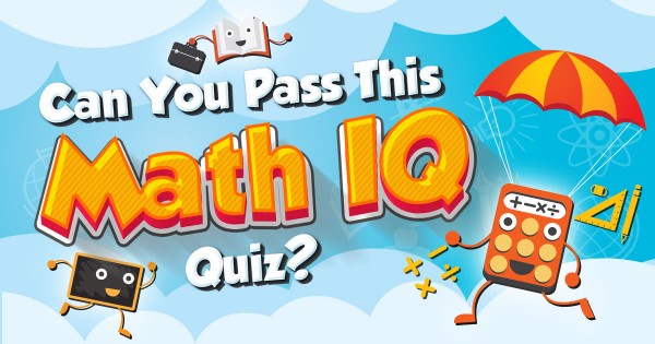 Can You Pass This Math IQ Quiz?
