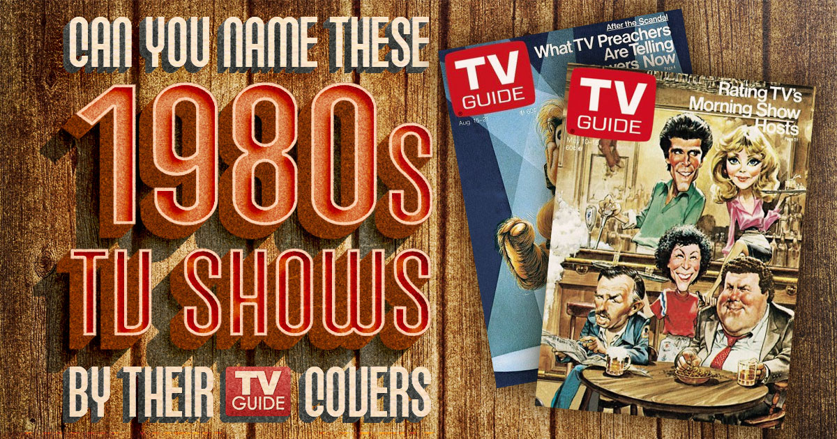 Can You Name These 1980s TV Shows by Their TV Guide Covers?