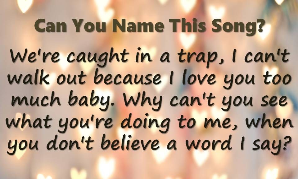 Can You Name These Legendary Love Songs? Slide11
