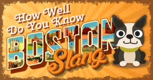 How Well Do You Know Boston Slang? Quiz