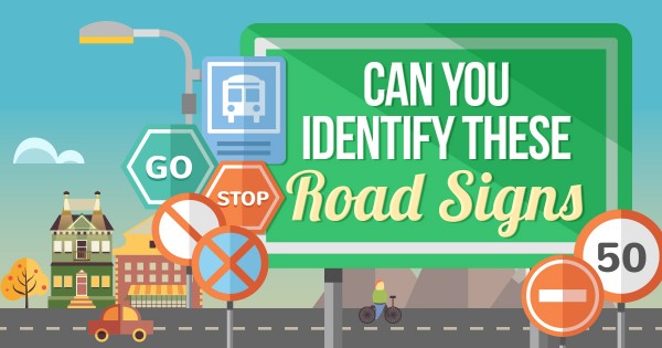Can You Identify These Road Signs?