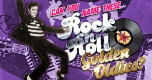 Can You Name These Rock 'n' Roll Golden Oldies? Quiz