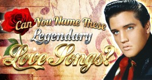 Can You Name These Legendary Love Songs? Quiz