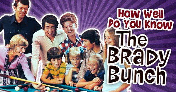 How Well Do You Know “The Brady Bunch”?