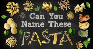 You're Allowed to Eat Pasta Only If You Get 10 on This Pasta Naming Quiz