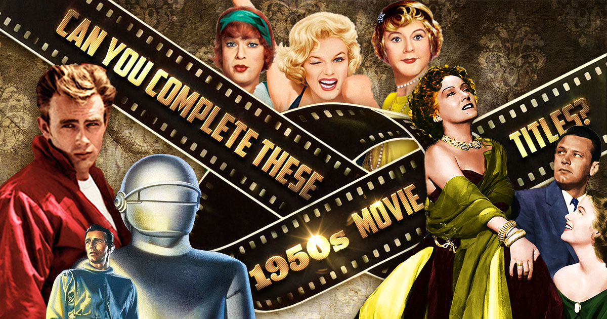 Can You Complete These 1950s Movie Titles?