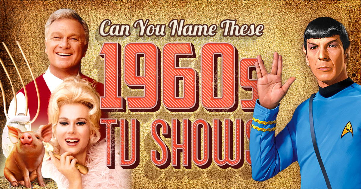 Can You Name These 1960s Tv Shows From The Character Names 1960s Tv ...