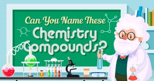Can You Name These Chemical Compounds? Quiz