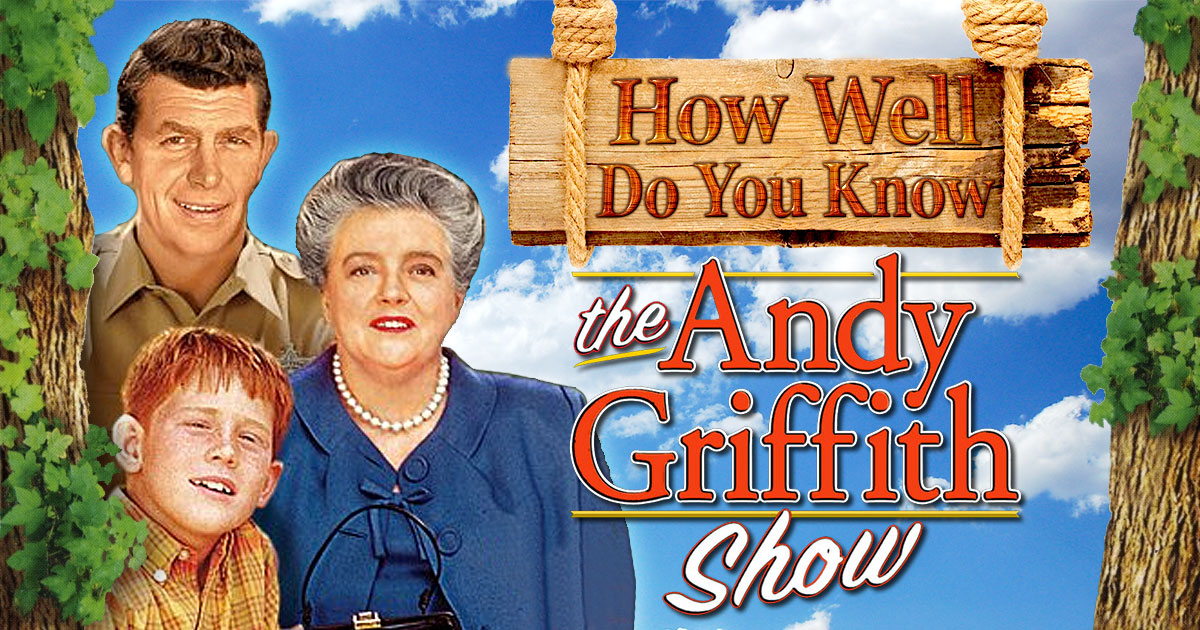 The Andy Griffith Show Easy Trivia Quiz!