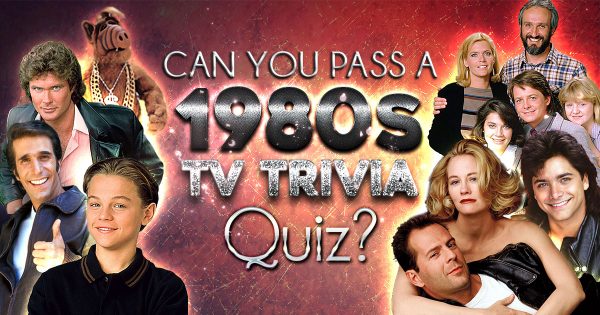 Can You Pass a 1980s TV Trivia Quiz?