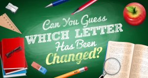 Can You Guess Which Letter Has Been Changed? Quiz