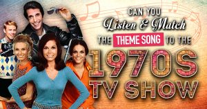 Can You Match the Theme Song to the 1970s TV Show? Quiz