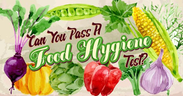 Can You Pass a Food Hygiene Test?