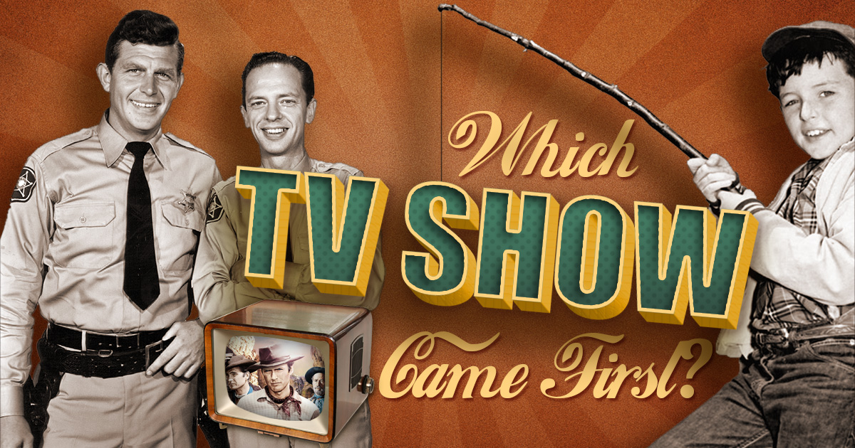 Which TV Show Came First? Quiz