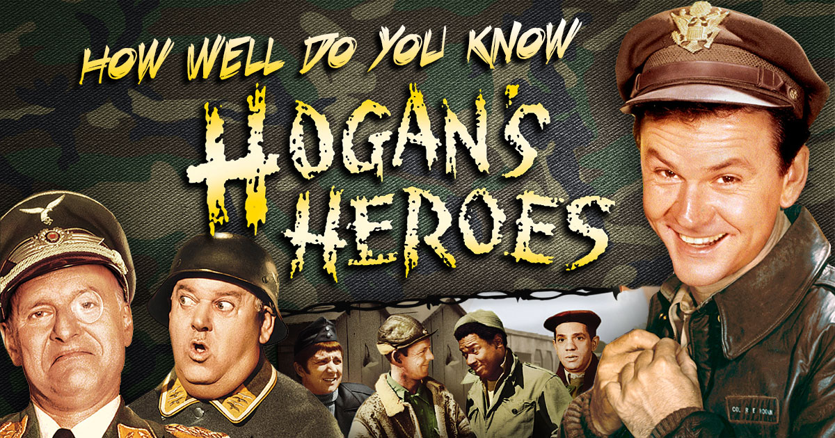 How Well Do You Know 'Hogan's Heroes'? 
