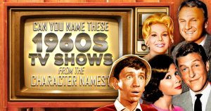 Can You Name 1960s TV Shows from the Character Names? Quiz