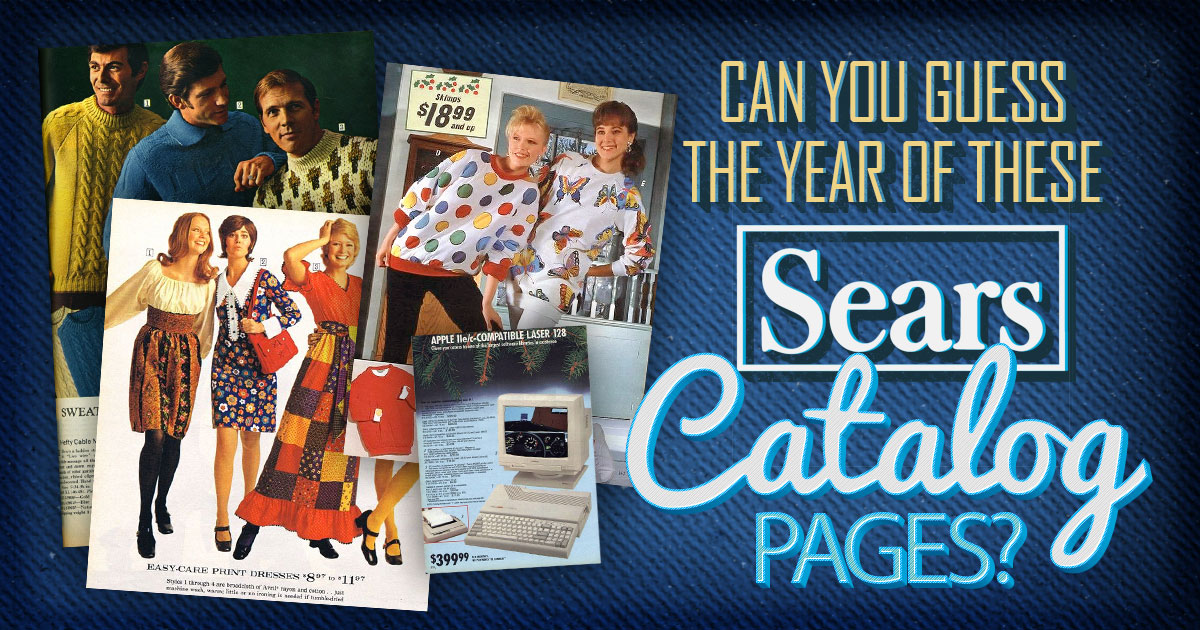 Can You Guess the Year of These Sears Catalog Pages?