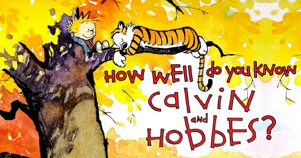 How Well Do You Know “Calvin and Hobbes”?