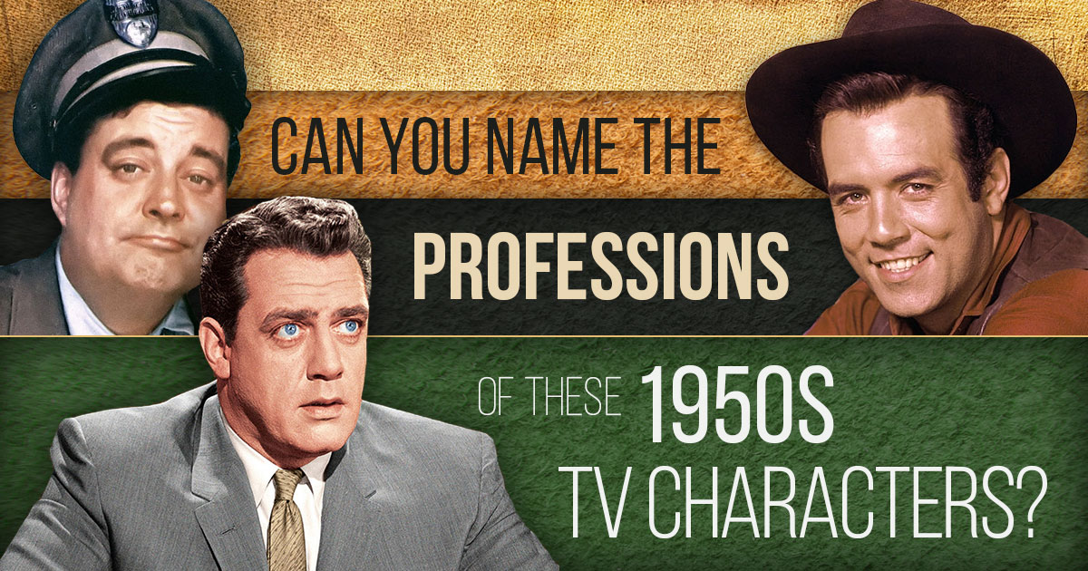 Can You Name the Professions of These 1950s TV Characters?