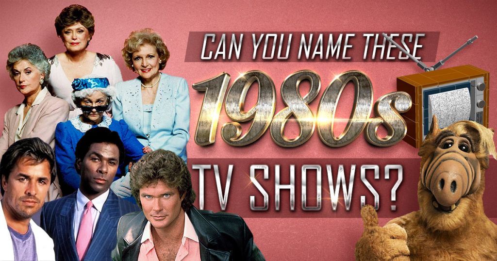 Can You Name These 1980s TV Shows? (Easy Level) - Quiz