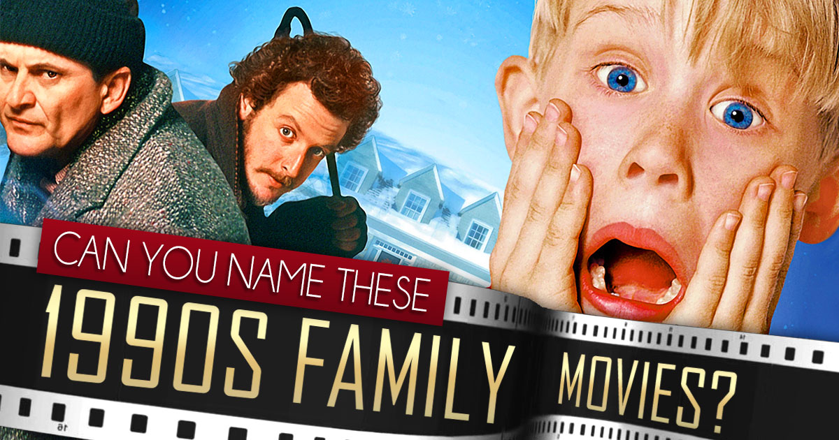 Can You Name These 1990s Family Movies?