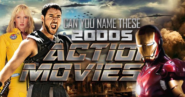 Can You Name These 2000s Action Movies?