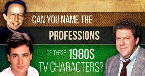 Can You Name the Professions of 1980s TV Characters? Quiz