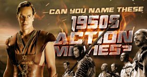 Can You Name These 1950s Action Movies? Quiz