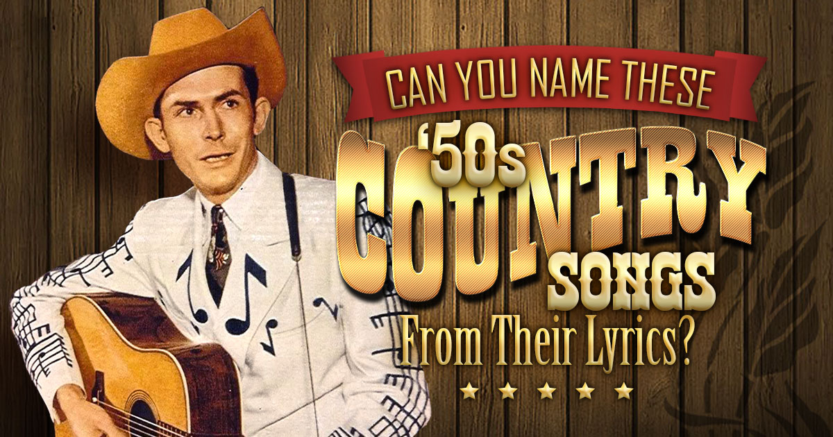Can You Name These 1950s Country Songs from Their Lyrics?