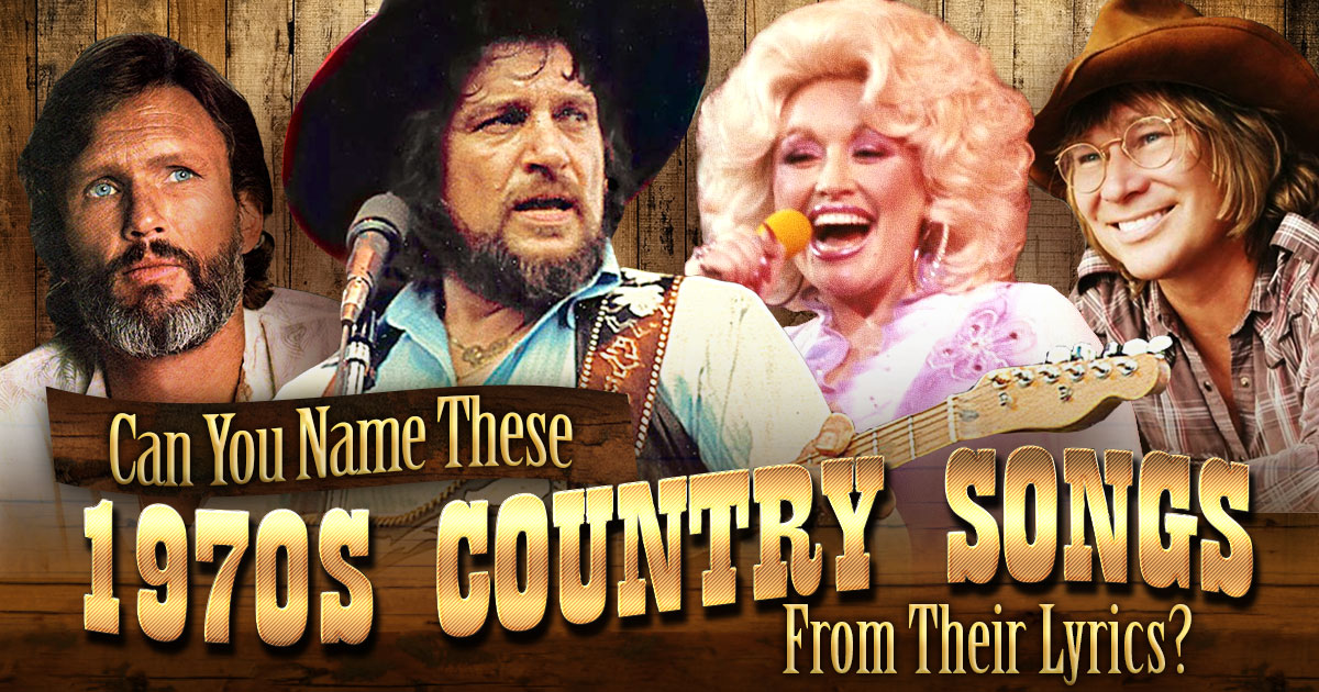 Can You Name These 1970s Country Songs from Their Lyrics?