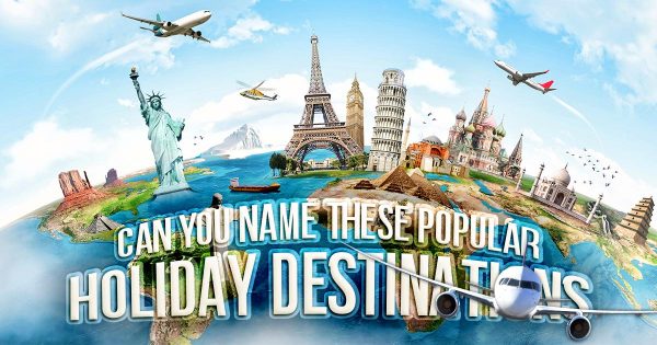 Can You Name These Popular Holiday Destinations?