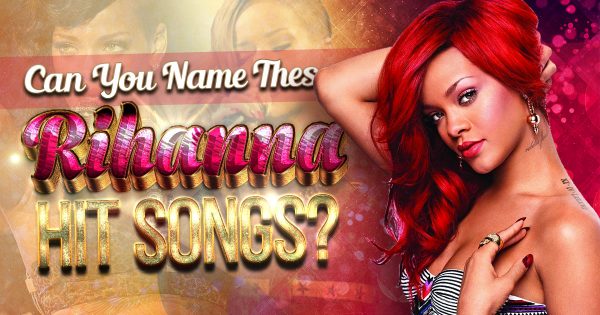 Music Quiz: Can You Name These Rihanna Hit Songs?