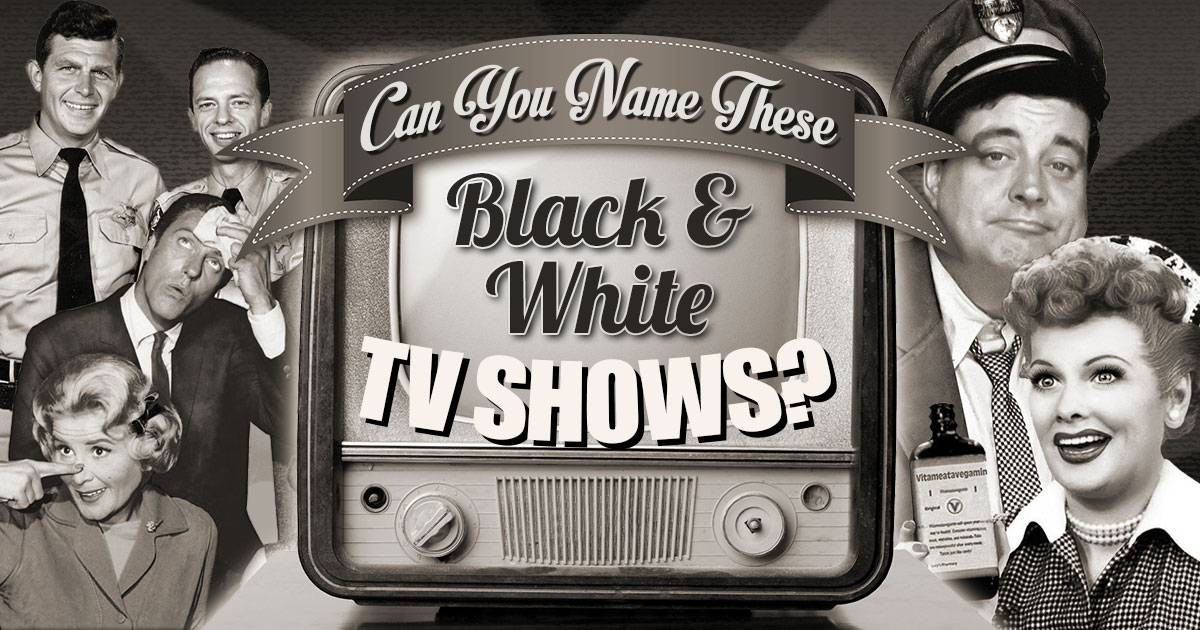 Can You Name These Black and White TV Shows?