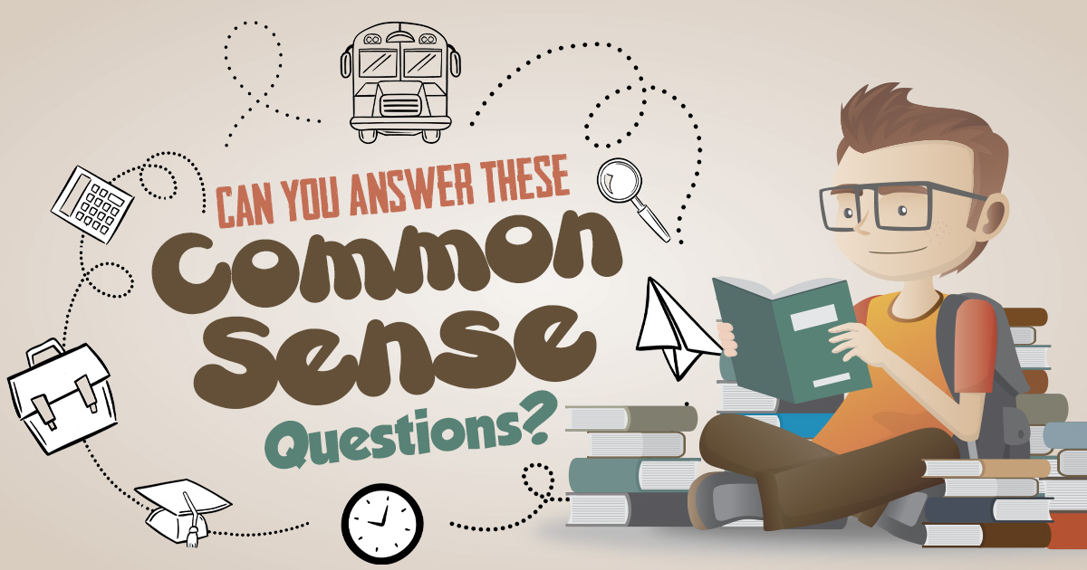 Can You Answer The Common Sense Questions In This Test 