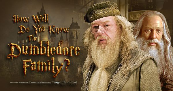 How Well Do You Know The Dumbledore Family?