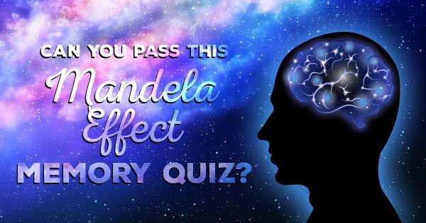 Can You Pass This Mandela Effect Memory Quiz?
