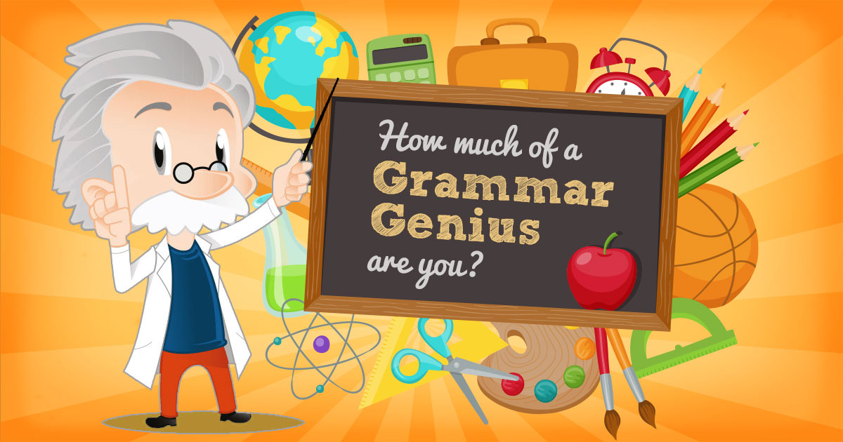 How Much of a Grammar Genius Are You?