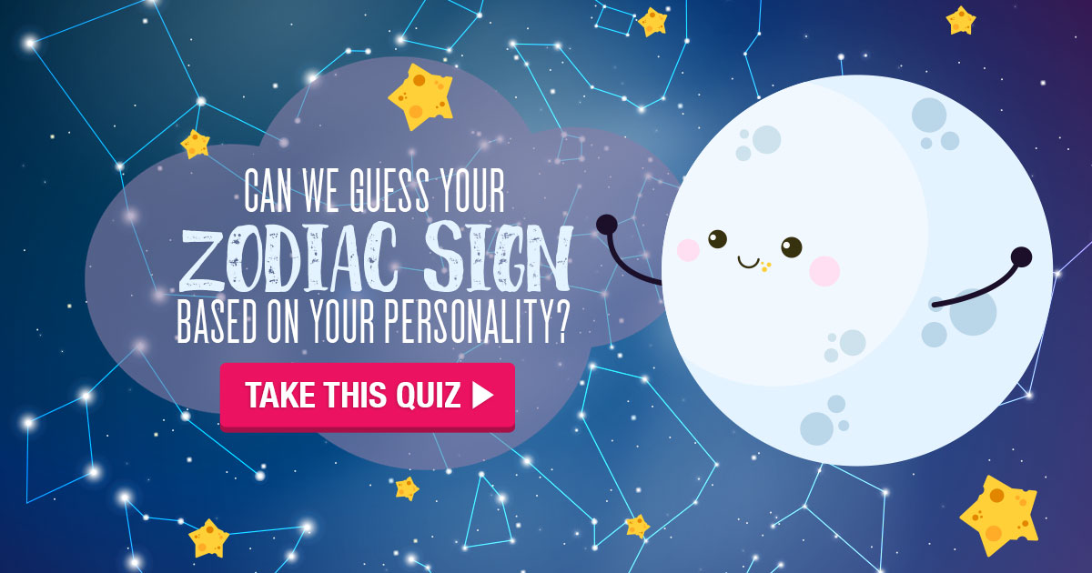Koordinere Kritisk Samarbejde Can We Guess Your Zodiac Sign Based On Your Personality?