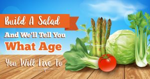 Build Salad & We'll Tell You What Age You'll Live … Quiz