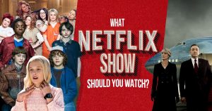What Should I Watch On Netflix? Quiz
