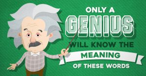 💡 Only a Genius Will Know the Meaning of These Words Quiz