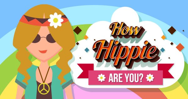🌼 How Hippie Are You? 🌼