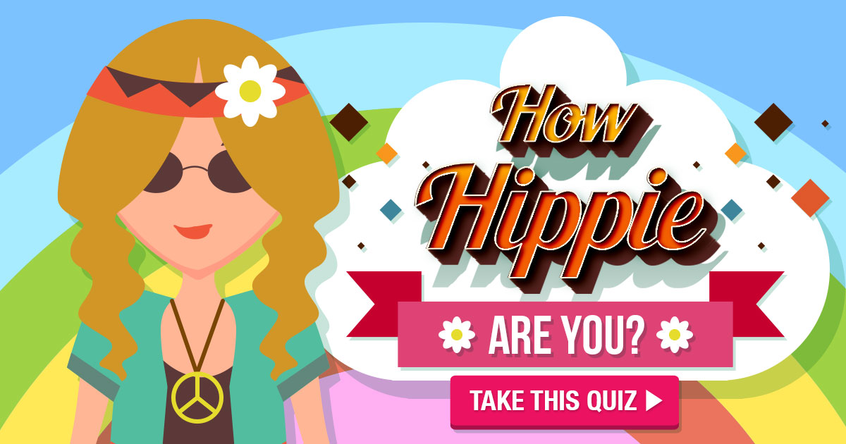 How Hippie Are You?
