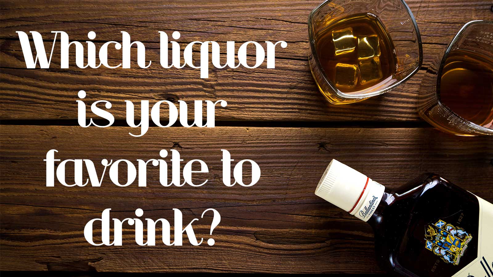 🍺 Pick Some Booze and We’ll Guess How Old You Act Q83