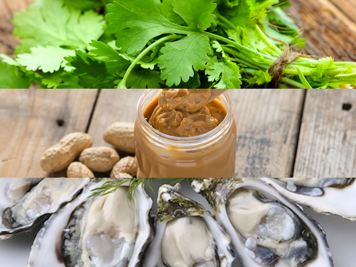 You got: Cilantro, Peanut Butter and Oysters! Can We Guess Which Three Foods You Hate the Most?