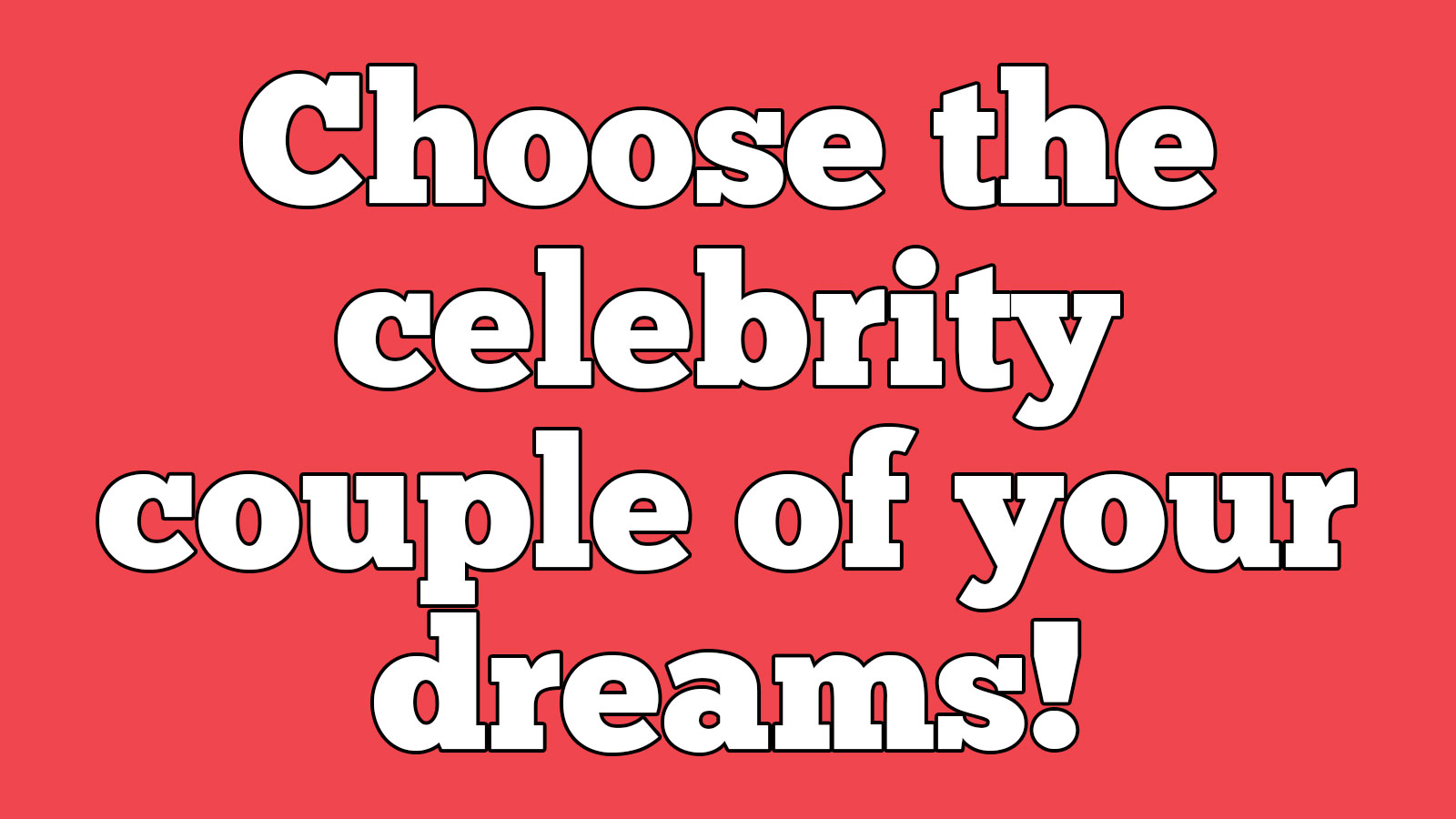 Pick Your Favorite Celebrity Couples and We’ll Guess Your Age Accurately 1222