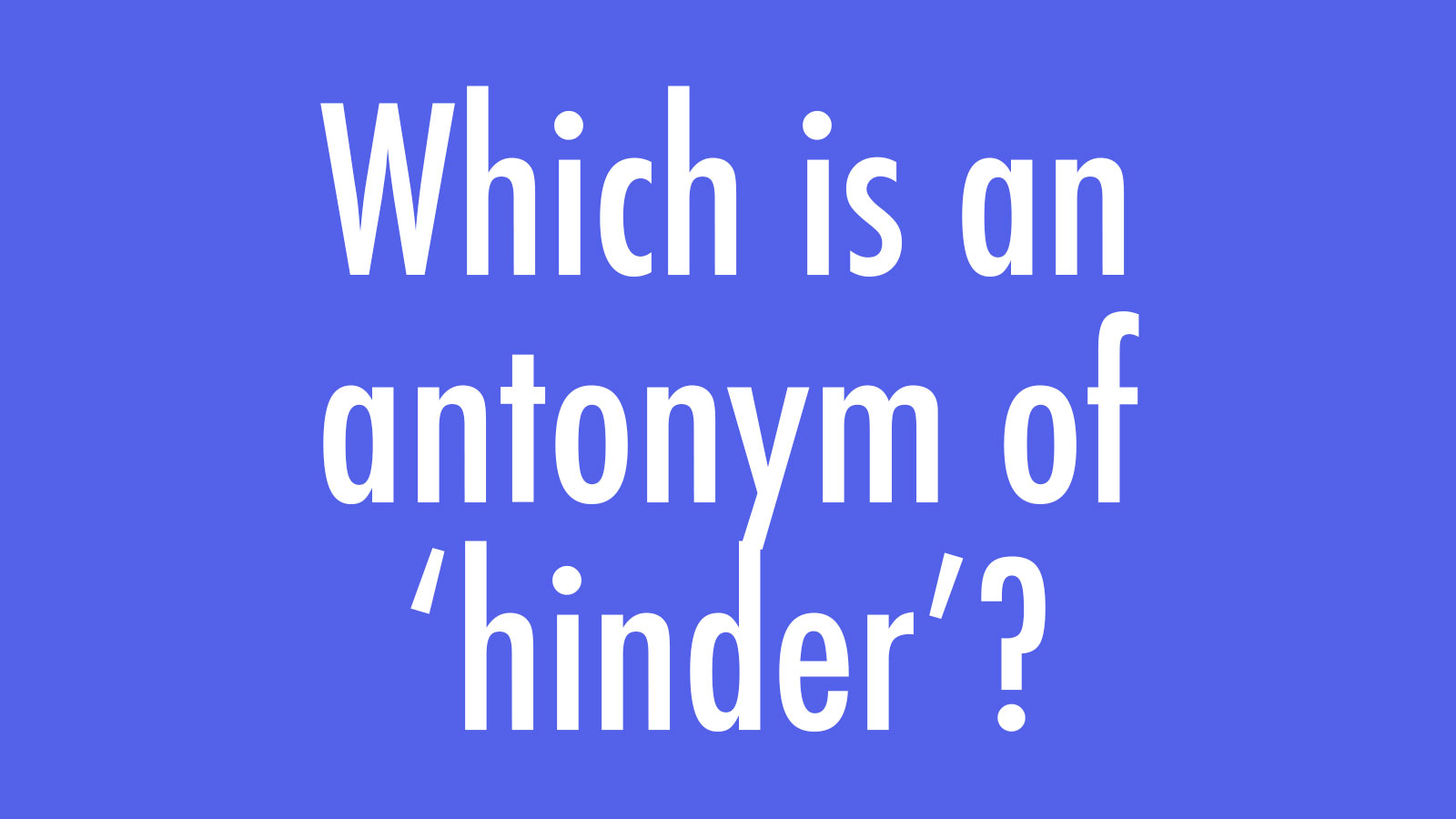 How Well Do You Know Your Antonyms? 449